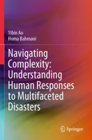 Navigating Complexity: Understanding Human Responses to Multifaceted Disasters 9819982065 Book Cover