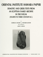 Oriental Institute Hawara Papyri: Demotic and Greek Texts from an Egyptian Family Archive in the Fayum (Fourth to This Century B.C.) (University of Chicago Oriental Institute Publications) 1885923023 Book Cover