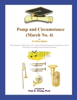 Pomp and Circumstance (March No. 4): for Brass Quintet (Graduation Brass Music Collection) B088BJV2QT Book Cover