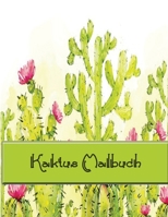 Kaktus Malbuch: Kreative Oase atemberaubendes Sukkulenten Malbuch, Ausgezeichnetes Malbuch zum Stressabbau für Kaktusliebhaber - Sukku B08T7VS2KD Book Cover