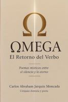 OMEGA: El Retorno del Verbo 9996497747 Book Cover