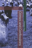 Crimes and Confessions B0HCMFKJVC Book Cover