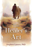 The Healer's Art 146215073X Book Cover