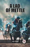 A Lad of Mettle. 9362768232 Book Cover