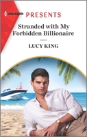 Stranded with My Forbidden Billionaire 1335739009 Book Cover