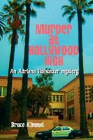 Murder at Hollywood High 1434333256 Book Cover