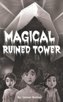 Magical Ruined Tower B0CQ2GS3CF Book Cover