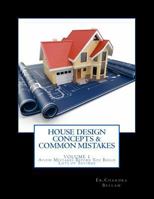 House Design Concepts & Common Mistakes: Avoid Mistakes Before You Build - With Lots Of Savings | Comfortable & Safe Homes 1719421315 Book Cover