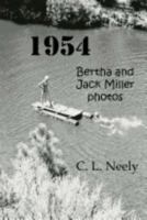 1954: Bertha and Jack Miller Photos 1545261229 Book Cover