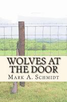 Wolves at the Door 1484036581 Book Cover