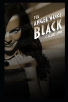The Angel Wore Black B096TMJZBQ Book Cover