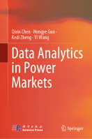 Data Analytics in Power Markets 981164974X Book Cover