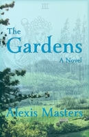 The Gardens: Witches of Tuscany Book 1 0999729209 Book Cover