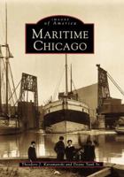 Maritime Chicago (Images of America: Illinois) 073850761X Book Cover