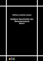 Soldans Geschichte Der Hexenprozesse 3864031869 Book Cover