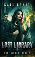 Lost Library: An Urban Fantasy Romance B09Q8WMZNS Book Cover