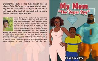 My Mom The Super Spy 196164200X Book Cover