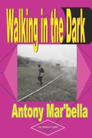 Walking in the Dark B0CGTKVXNT Book Cover