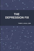 The Depression Fix 1300052201 Book Cover
