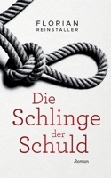 Die Schlinge der Schuld: Ein Wienkrimi (Der zweite Fall von Voigt & Novak) (German Edition) 381920556X Book Cover
