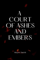 A Court of Ashes and Embers 0704239221 Book Cover