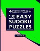 Journey Puzzles: 120 Easy Sudoku Puzzles(Volume 2) 168651655X Book Cover