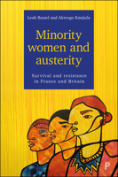 Minority Women and Austerity: Survival and Resistance in France and Britain 1447327144 Book Cover