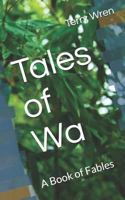 Tales of Wa: A Book of Fables 1790305101 Book Cover