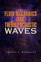 Fluid Mechanics and Thermo-Acoustic Waves 1436399017 Book Cover