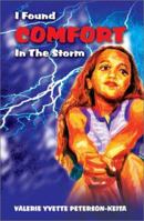 I Found Comfort in the Storm 0595256228 Book Cover