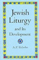 Jewish Liturgy and Its Development 0805231250 Book Cover