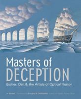 Masters of Deception: Escher, Dali & the Artists of Optical Illusion 140275101X Book Cover