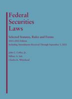 Federal Securities Laws: Selected Statutes, Rules, and Forms, 2021-2022 Edition 1647089077 Book Cover