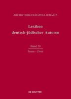 Lexikon deutsch-j�discher Autoren, Band 20, Susm - Zwei 3598227000 Book Cover