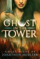 Ghost in the Tower 179303091X Book Cover