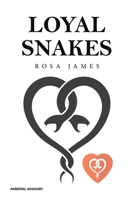 Loyal Snakes 1665512989 Book Cover