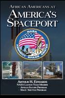 African Americans At America’s Spaceport B0HFFB74KY Book Cover