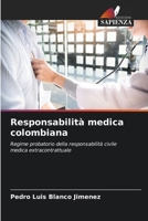 Responsabilità medica colombiana (Italian Edition) 6206910717 Book Cover