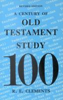 A Century of Old Testament Study B002MZKF4W Book Cover