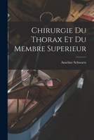 Chirurgie Du Thorax Et Du Membre Superieur 027017298X Book Cover