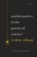 Mathematics Is the Poetry of Science 0198846436 Book Cover