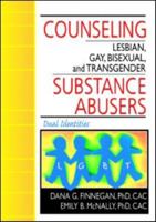 Counseling Lesbian, Gay, Bisexual, and Transgender Substance Abusers: Dual Identities 1560239255 Book Cover