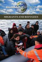 Migrants and Refugees 1534501185 Book Cover