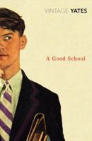 A Good School 0385293658 Book Cover