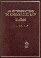 An Introduction to Commercial Law (American Casebook Series) 0314211454 Book Cover