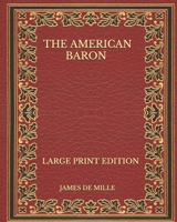 The American Baron Annotated: Special Edition (JDM) 1983932825 Book Cover