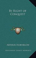 By Right Of Conquest 9356143668 Book Cover