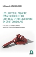 Les limites du principe d'inattaquabilité du certificat d'enregistrement en droit congolais (French Edition) 2806105579 Book Cover