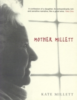 Mother Millett 1859846076 Book Cover