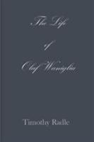 The Life of Olaf Waniglia: Body Whisperer 1732617406 Book Cover